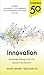Thinkers 50 Innovation: Breakthrough Thinking to Take Your Business to the Next Level