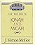 Thru the Bible Commentary Vol. 29: The Prophets (Jonah and Micah)