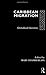 Caribbean Migration: Globalized Identities