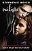 Twilight by Stephenie Meyer