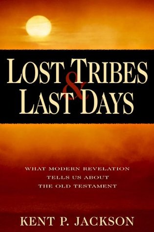 Lost Tribes & Last Days (Kindle Edition)