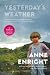 Yesterday's Weather by Anne Enright