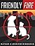 Friendly Fire by Nathan J. Winograd