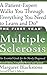 The First Year: Multiple Sclerosis: An Essential Guide for the Newly Diagnosed