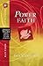 Power Faith: Balancing Faith in Words and Works (Spirit-Filled Life Study Guide Series)
