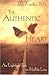 The Authentic Heart: An Eightfold Path to Midlife Love