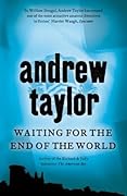 Waiting for the End of the World