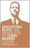 Disgusting Bliss:...