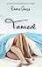 Tamed (Tangled, #3)