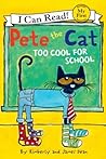 Pete the Cat: Too...