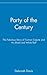 Party of the Century by Deborah   Davis
