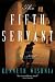The Fifth Servant: A Novel