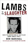 Lambs to the Slau...