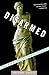 Disarmed: The Story of the Venus de Milo