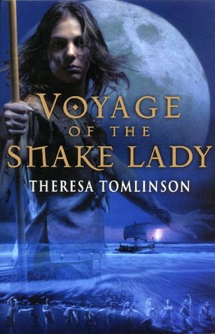 Voyage Of The Snake Lady Moon Riders 2 By Theresa Tomlinson