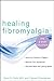 Healing Fibromyalgia by Frances Chamberlain
