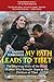 My Path Leads to Tibet: The...