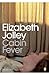 Cabin Fever by Elizabeth Jolley