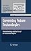 Governing Future Technologies: Nanotechnology and the Rise of an Assessment Regime (Sociology of the Sciences Yearbook Book 27)