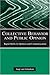Collective Behavior and Public Opinion: Rapid Shifts in Opinion and Communication (European Institute for the Media Series)