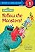 Follow the Monsters! by Sharon Lerner