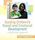 Social and Emotional Development of Young Children: A Reflective Approach (Practical Resources in ECE)