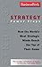Strategy Power Plays: How the World's Most Strategic Minds Reach the Top of Their Game