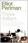 Three Dollars Book cover for Three Dollars