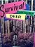 Could You Be A Deer? (Survival)