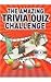The Amazing Trivia Quiz Cha...