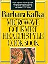 Microwave Gourmet Healthstyle Cookbook