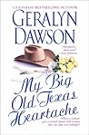 My Big Old Texas Heartache