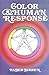 Color and Human Response: Aspects of Light and Color Bearing on the Reactions of Living Things and the Welfare of Human Beings