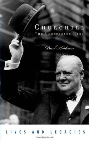 Churchill: The Unexpected Hero (Hardcover)