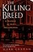The Killing Breed (Old Phil...