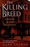 The Killing Breed (Old Philadelphia, #1)