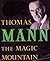 The Magic Mountain by Thomas Mann
