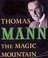The Magic Mountain by Thomas Mann The Magic Mountain by Thomas Mann