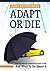 Adapt Or Die by Kurt Baumberger