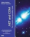 .NET and COM: The Complete Interoperability Guide .NET and COM: The Complete Interoperability Guide