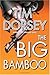 The Big Bamboo by Tim Dorsey