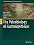 The Paleobiology of Australopithecus (Vertebrate Paleobiology and Paleoanthropology)
