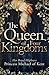 The Queen of Four Kingdoms by Princess Michael of Kent