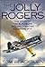 The Jolly Rogers: The Story of Tom Blackburn and Navy Fighting Squadron VF-17