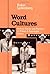 Word Cultures by Robin Lydenberg