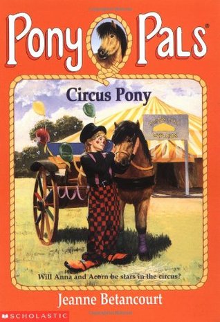 Circus Pony (Pony Pals, #11)