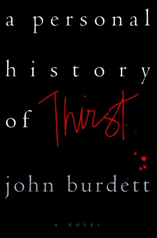 A Personal History of Thirst