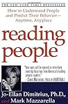Reading People: How to Understand People and Predict Their Behavior- -Anytime, Anyplace
