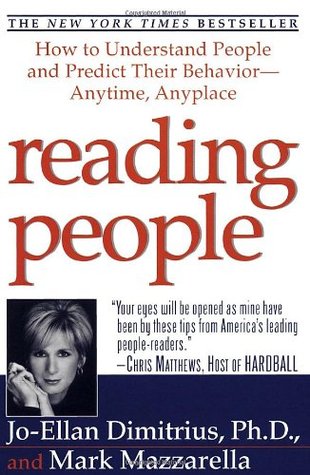 Reading People: How to Understand People and Predict Their Behavior- -Anytime, Anyplace (Paperback)