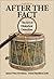 After the Fact: The Art of Historical Detection